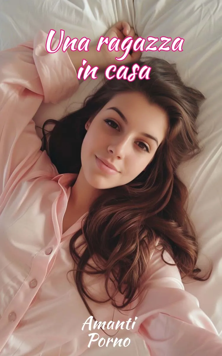 Copertina libro erotico: Una ragazza in casa