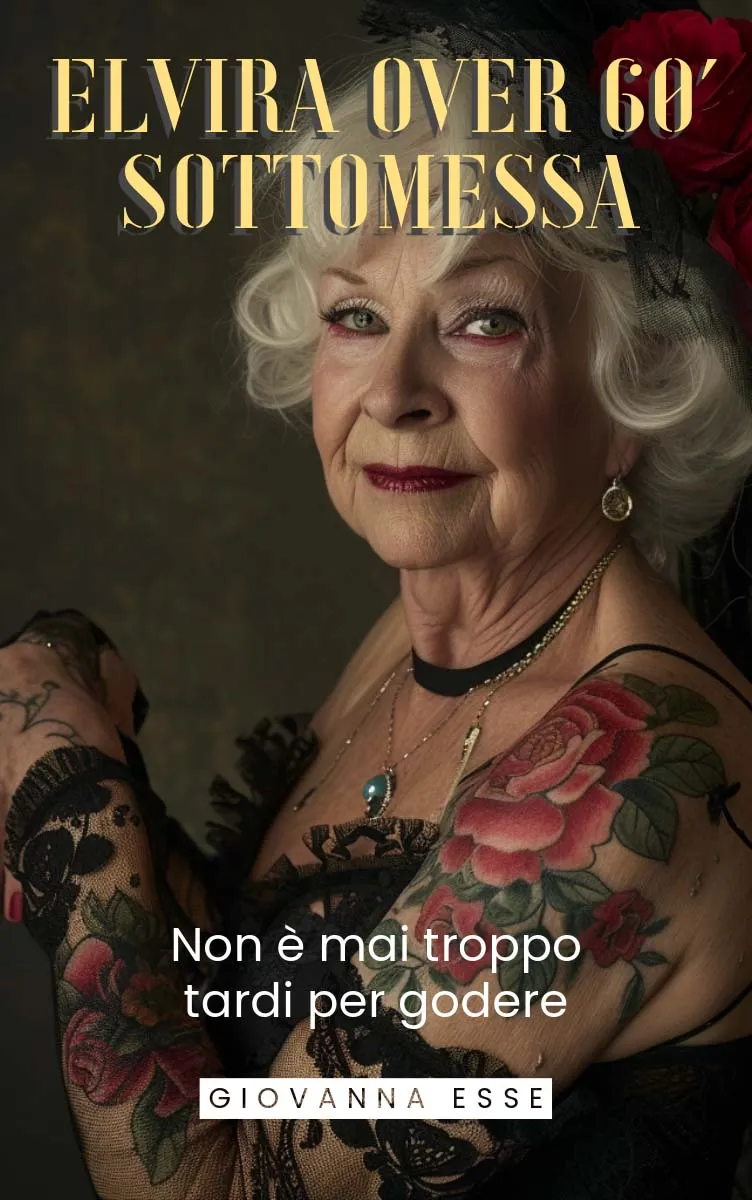 Copertina libro erotico: Elvira sessantenne sottomessa