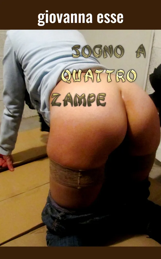 Copertina libro erotico: Sogno a 4 zampe