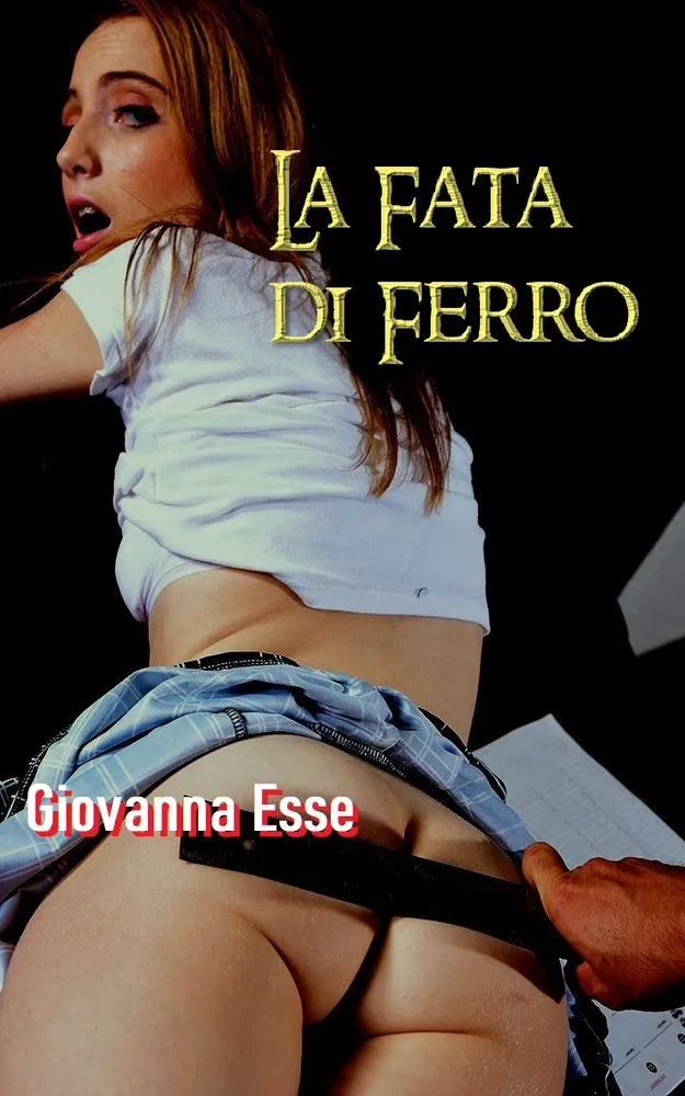 Copertina libro erotico: La Fata di Ferro